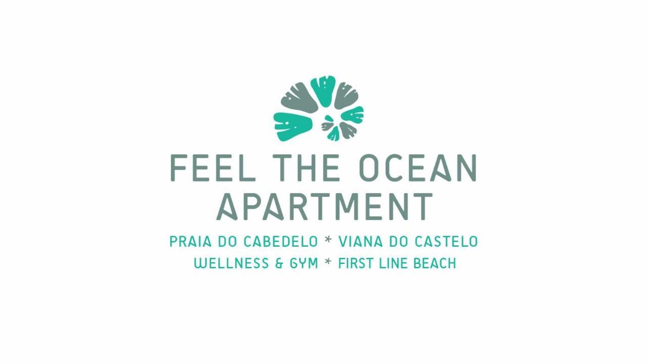 ויאנה דו קסטלו Feel The Ocean Apartment Praia Do Cabedelo מראה חיצוני תמונה